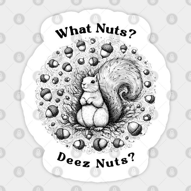 deez nuts, deez nuts squirrel, crack deez nuts, cute squirrel, funny squirrel, squirrel Sticker by Thunder Biscuit